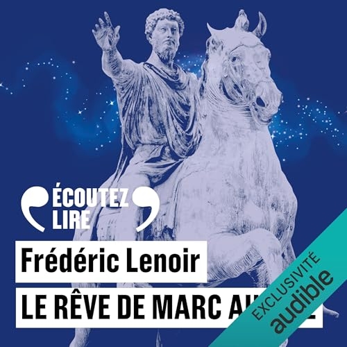 Le rêve de Marc Aurèle