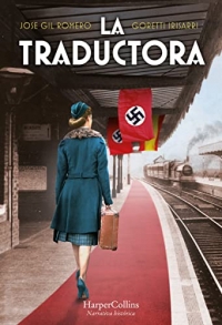 La traductora (The Lady who Translated Hitler? - Spanish Edition)