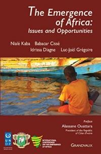 The Emergence of Africa: Issues and Opportunities