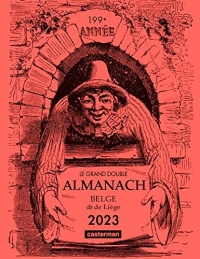 Le Grand double almanach belge, dit de Liège 2023