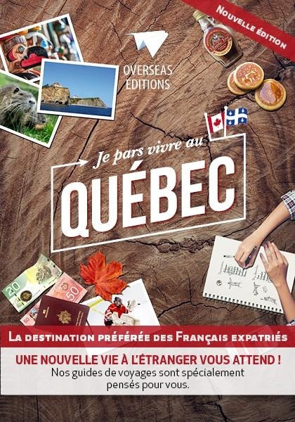 Je pars vivre au Québec