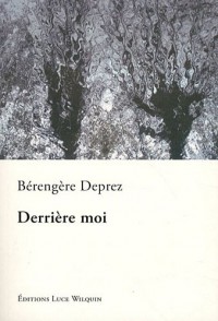 Derrière moi