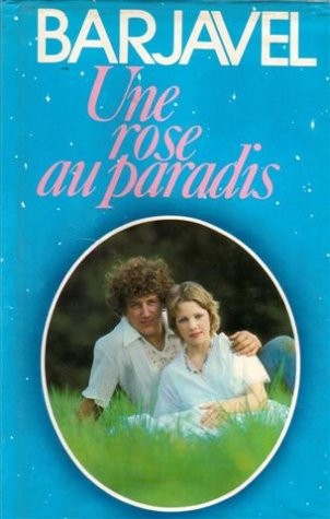 Une rose au paradis [9782258008458]