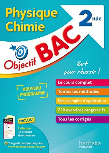 Objectif Bac - Physique Chimie 2de