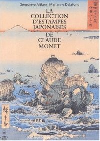 La Collection d'estampes japonaises de Claude Monet
