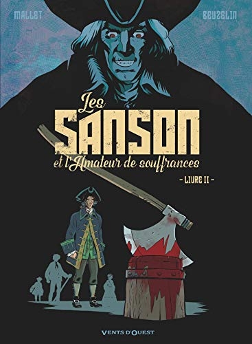 Les Sanson et l'amateur de souffrances - Livre 2: Livre 2