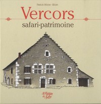 Vercors : Safari-patrimoine