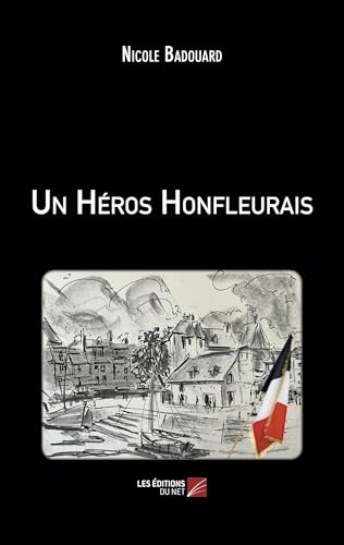Un Héros Honfleurais