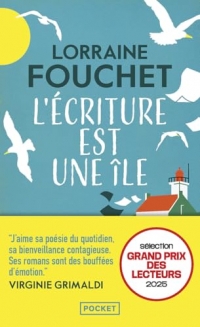 L'Écriture est une île : le nouveau roman feel-good et pétillant de Lorraine Fouchet, l'écrivaine aux 800.000 lecteurs