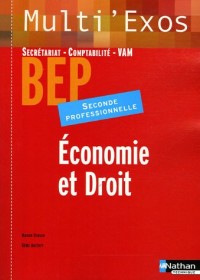 Economie et Droit 2e Professionnelle BEP Secrétariat-Comptabilité-VAM