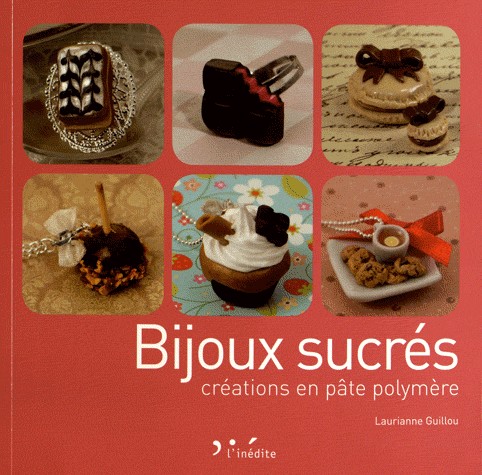 Bijoux sucrés - Créations en pâte polymère