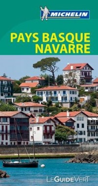 Guide Vert Pays Basque (France, Espagne) et Navarre Michelin