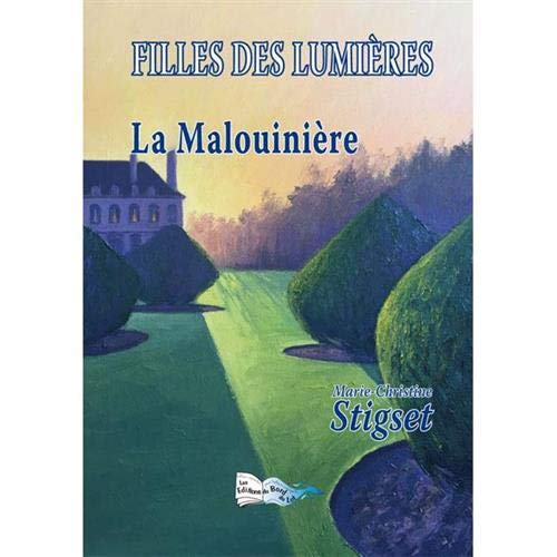 Filles de Lumiere - la Malouiniere