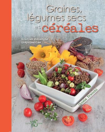 Graines, légumes secs et céréales, sources d'énergie inépuisables