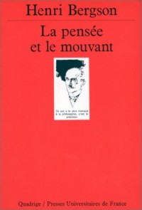 La Pensée et le Mouvant