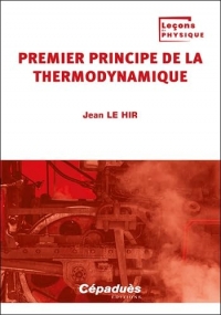 Premier principe de la thermodynamique. Tome 1