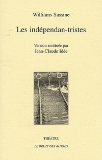 Les indépendan-tristes