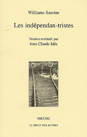 Les indépendan-tristes