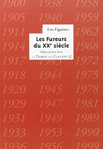 Les Fureurs du XXe siècle