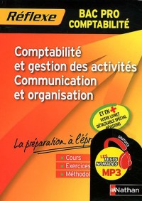 Comptabilité et gestion des activités Communication et organisation - BAC PRO Comptabilité