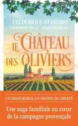 Le château des oliviers: 20 ans après [Poche]