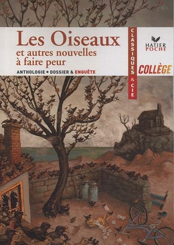 Les Oiseaux : Et autres nouvelles à faire peur
