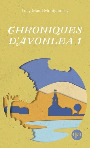 Chroniques d'Avonlea 1