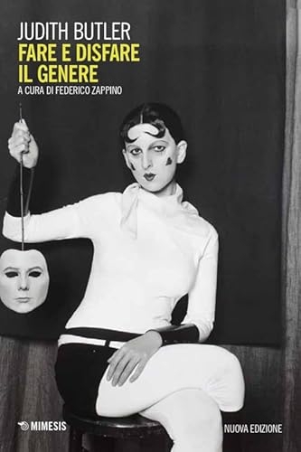 Fare e disfare il genere. Nuova ediz.