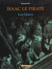 Isaac le Pirate, tome 2 : Les Glaces