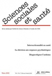 Revue Sciences Sociales et Santé: Volume 39 - N°1/2021 (mars 2021)