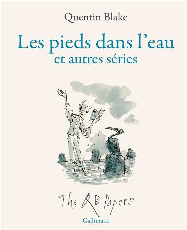 Les pieds dans l'eau et autres séries: The QB Papers