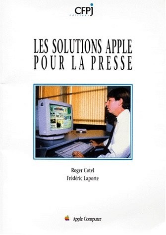 Les solutions Apple pour la presse