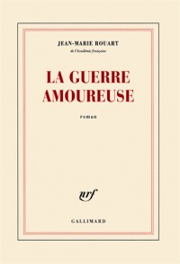 La guerre amoureuse