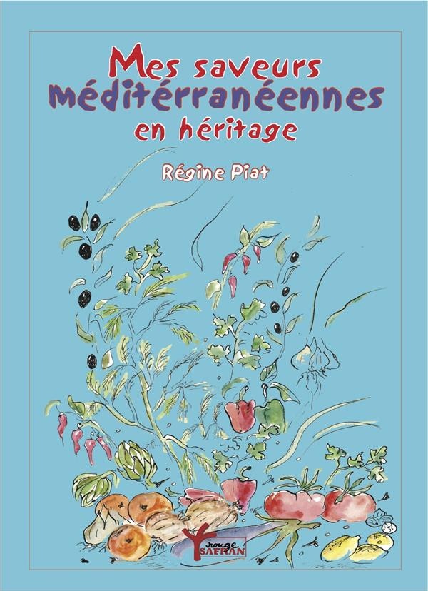 Mes Saveurs Méditerranéennes en Héritage