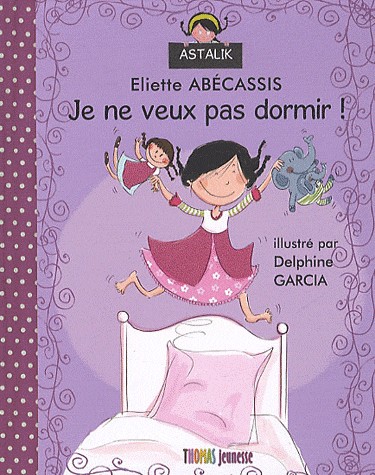 Je ne veux pas dormir !