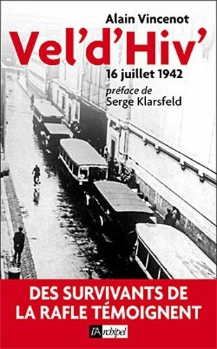 Vel d'Hiv: 16 juillet 1942