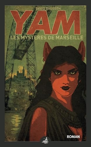 Yam: Les mystères de Marseille