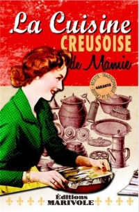 La cuisine creusoise de mamie