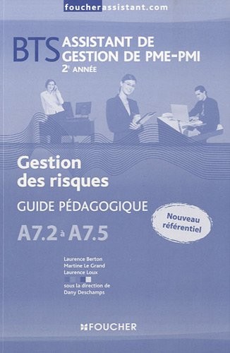 A7.2 à A7.5 Gestion des risques 2e année BTS G.P