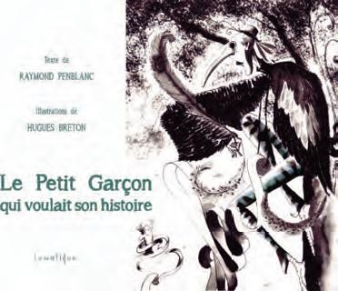 Le Petit Garcon Qui Voulait Son Histoire