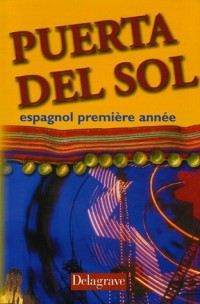 Puerta del Sol : Espagnol, première année (Livre de l'élève)