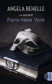 La société, Tome 10 : Parie-New York