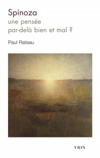 Spinoza: Une pensée par-delà bien et mal ?