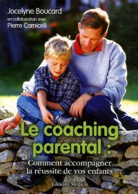Le Coaching parental : Comment accompagner la réussite de vos enfants