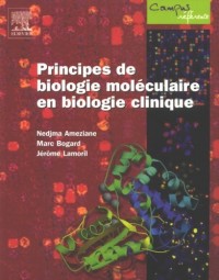 Principes de biologie moléculaire en biologie clinique