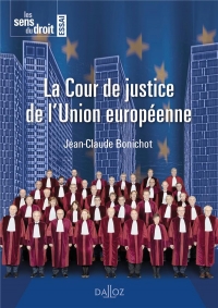 La Cour de justice de l'Union européenne - Nouveauté