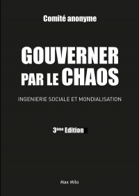 Gouverner par le chaos - nouvelle édition