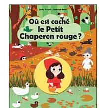 Où est caché le Petit Chaperon rouge ?