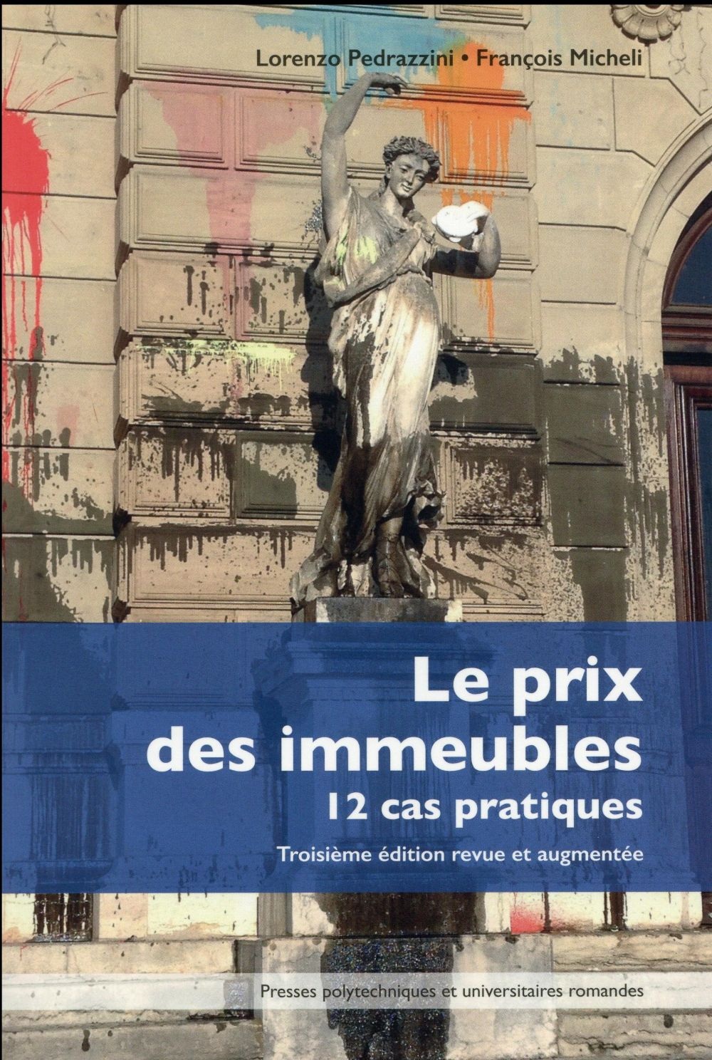 Le prix des immeubles: 12 cas pratiques.