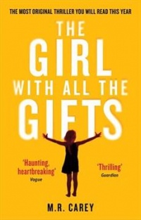 The Girl With All the Gifts. Film Tie-In